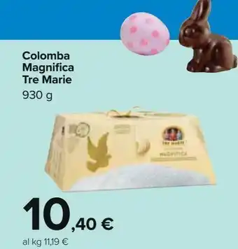 Carrefour Iper Colomba magnifica tre marie offerta