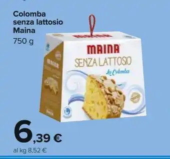 Carrefour Iper Colomba senza lattosio maina offerta