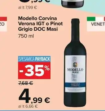 Carrefour Iper Modello ccorvina verona igt o pinot grigio doc masi offerta