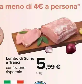 Carrefour Iper Arista di suino tranci offerta