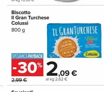 Carrefour Iper Biscotti il gran turchese colussi offerta