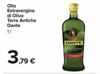 Carrefour Iper Olio extra vergine di oliva terre antiche dante offerta