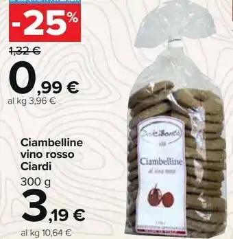 Carrefour Market Ciambelline vino rosso ciardi offerta