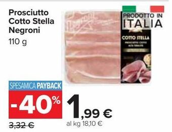 Carrefour Market Prosciutto cotto stella negroni offerta