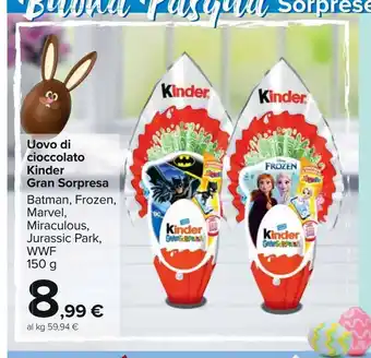 Carrefour Iper Uova di cioccolato kinder gran sporpresa offerta