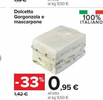 Carrefour Iper Dolcetto gorgonzola e mascarpone offerta