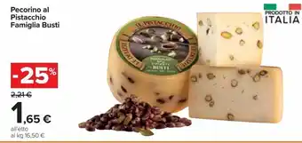 Carrefour Market Pecorino al pistacchio famiglia busti offerta