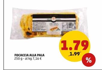 PENNY Focaccia alla pala 250g offerta