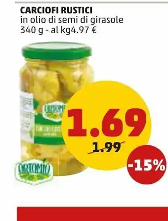 PENNY Carciofi rustici in olio di semi di girasole 340 g ortomio offerta