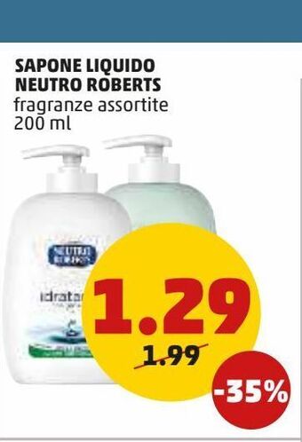 PENNY Sapone liquido neutro roberts fragranze assortite 200 ml offerta