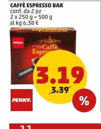 PENNY Caffè espresso bar penny conf 2 pz 2x250g offerta