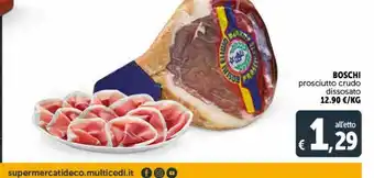Deco Supermercati Prosciutto crudo boschi offerta