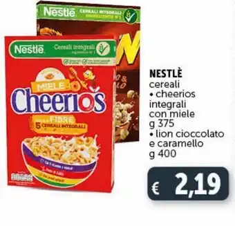 Cereali nestlé cheerios integrali con miele g 375, lion cioccolato e caramello g 400