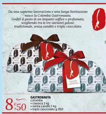 Deco Superstore Gastronauta colomba classica 1 kg, senza canditi 1 kg, triplo cioccolato g 850 offerta