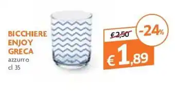 Famila Enjoy Greca Bicchiere 35cl offerta