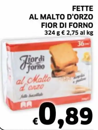 Ecu Discount Fior di Forno Fette Al Malto D'Orzo 324 g offerta