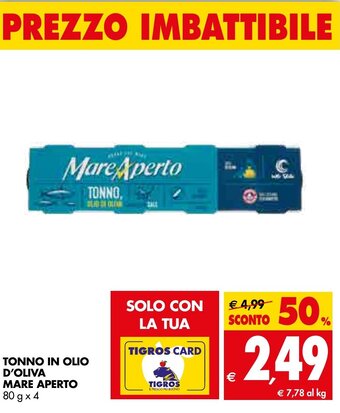 Tigros Mare Aperto Tonno in Olio d'Oliva 80 g x 4 offerta