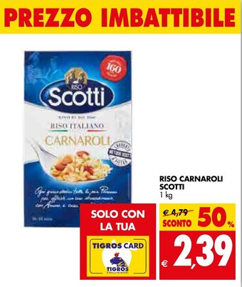 Tigros Scotti Riso Carnaroli 1 kg offerta