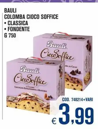 Adhoc Bauli colomba choco soffice classica, fondente g 750 offerta
