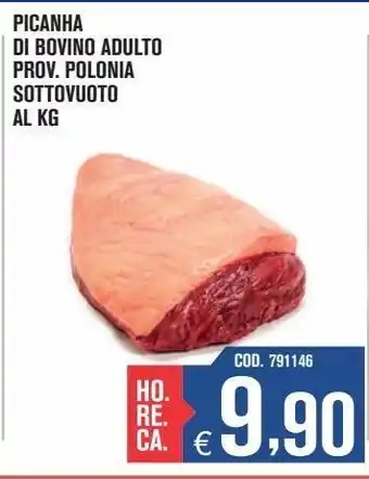 Adhoc Picanha di bovino adulto prov. polonia sottovuoto al kg offerta