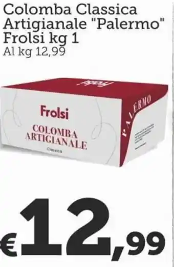 Frolsi Colomba Classica Artigianale "Palermo" 1 kg