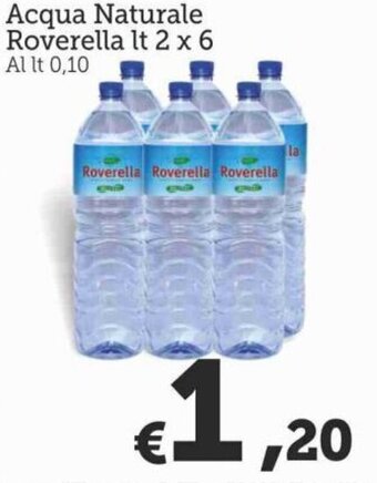 MAX Supermercati Roverella Acqua Naturale 2 lt x 6 offerta