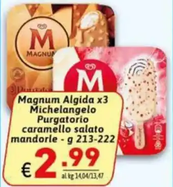 Ipercarni Magnum Algida x3 Michelangelo Purgatorio caramello salato mandorle g 213-222 offerta