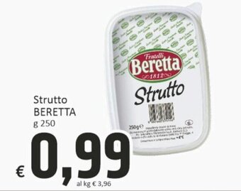 Paghi Poco Beretta Strutto 250 g offerta