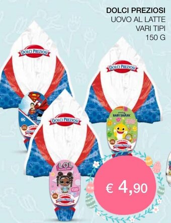 Coop Dolci Preziosi Uovo Al Latte Vari Tipi 150 g offerta