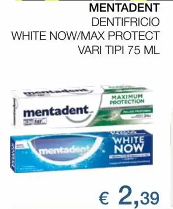 Coop Mentadent Dentifricio White Now/Max Protect vari tipi 75 ml offerta