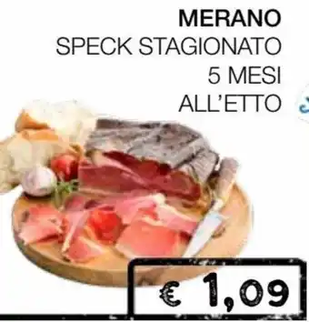 Coop Merano Speck Stagionato 5 mesi all'etto offerta