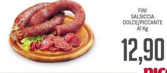 Supermercati Piccolo Fini Salsiccia Dolce/Piccante offerta