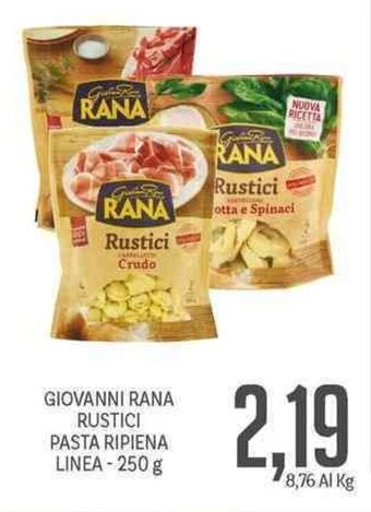 Supermercati Piccolo Giovanni Rana Rustici Pasta Ripiena Linea - 250 g offerta