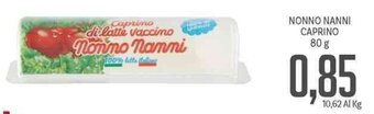 Supermercati Piccolo Nonno Nanni Caprino 80 g offerta