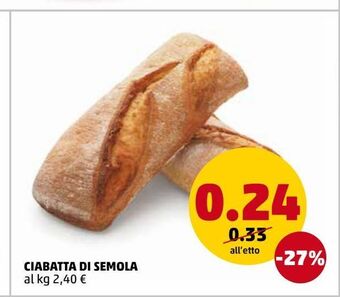 PENNY Ciabatta di semola offerta
