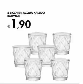 Bennet 6 bicchieri acqua kaleido bormioli offerta