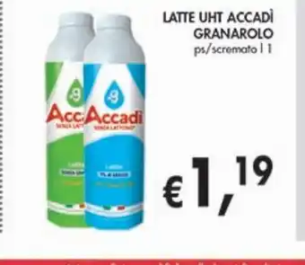 Latte uht accadì granarolo ps / scremato 1 l