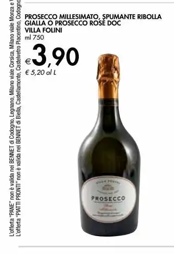 Bennet Prosecco millesimato spumate ribolla gialla o prosecco rose doc villa folini offerta