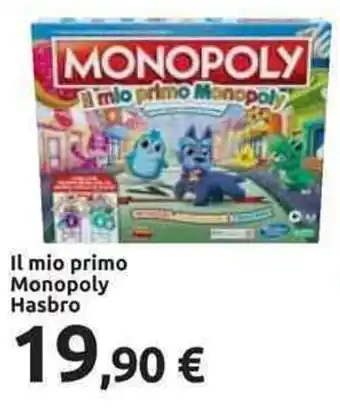 Carrefour Monopoly Hasbro Il mio primo offerta