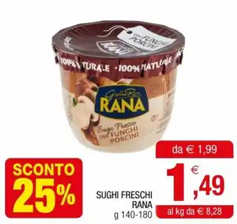 Rana Sughi Freschi 140-180 g