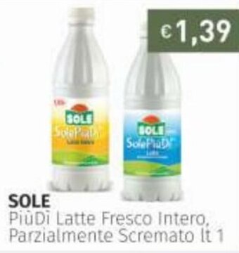 Prezzemolo e Vitale Sole PiùDì Latte Fresco Intero Parzialmente Scremato 1 lt offerta