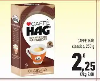 Conad Caffè hag g 250 classico offerta