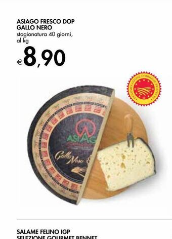 Bennet Asiago fresco d.o.p gallo nero offerta