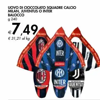 Bennet Uova di cioccolato squadre calcio milan,juventus o inter balocco g 240 offerta