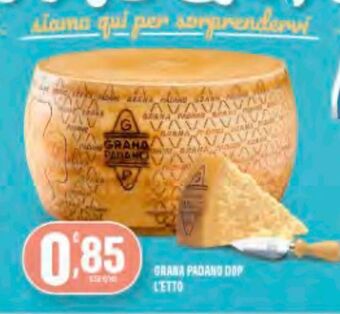 Eurospar Grana padano dop offerta