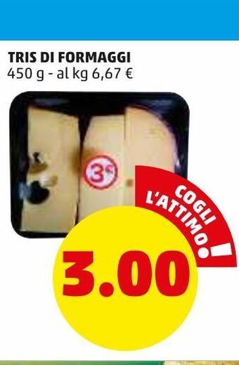 PENNY Tris di formaggi 450 g offerta