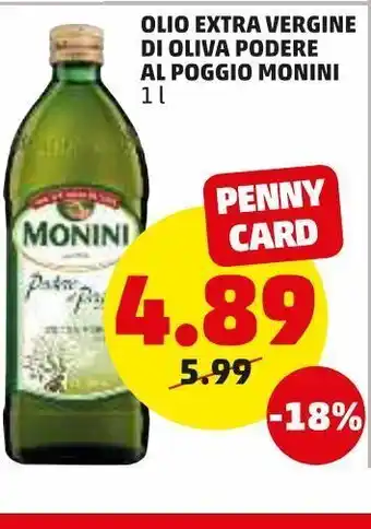 PENNY Olio extra vergine di oliva podere al poggio monini 1 l offerta