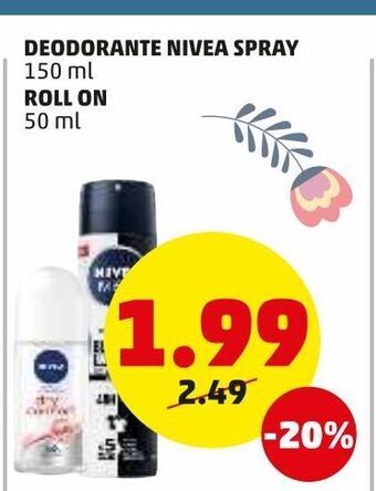 PENNY Deodorante nivea spray 150 ml, roll on 50 ml offerta