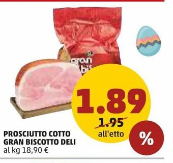 PENNY Prosciutto cotto gran biscotto deli offerta