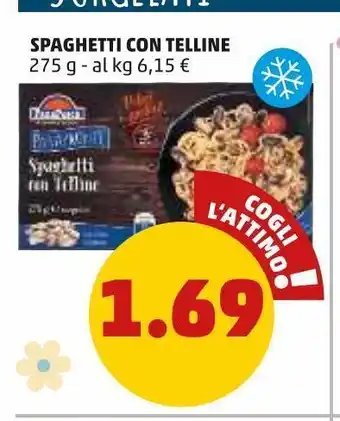 PENNY Spaghetti con telline offerta